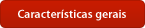 Características Gerais
